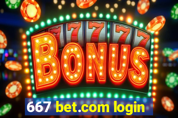 667 bet.com login